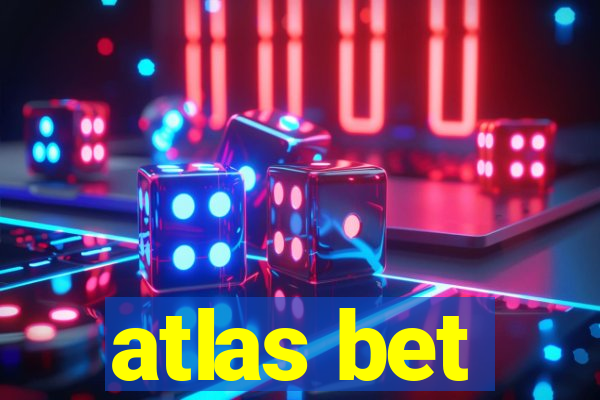 atlas bet